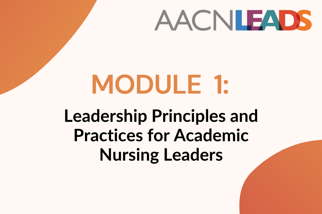 AACN引導標誌-模塊1:對學術護理領導人領導原則和實踐