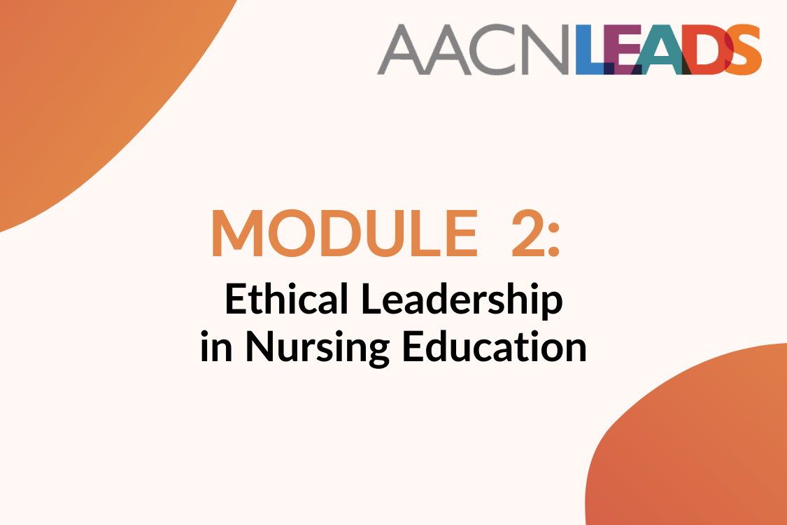AACN引導標誌——模塊2:護理教育的道德領導