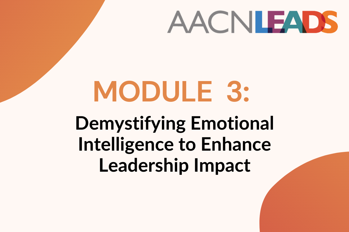 AACN引導標誌——模塊3:揭秘情商提高領導能力的影響