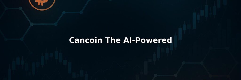 Cancoin The AI-Powered Review 2025: Safety Fees Pros & Cons