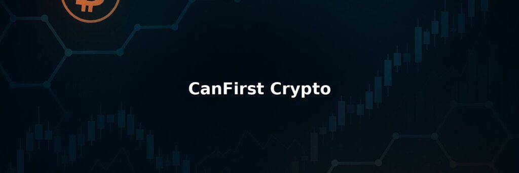 CanFirst Crypto Review 2025: Safety Fees Pros & Cons