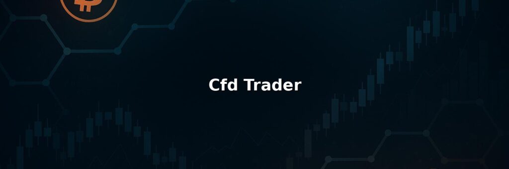 Cfd Trader Reviews 2025 – Is it Scam or Legit?