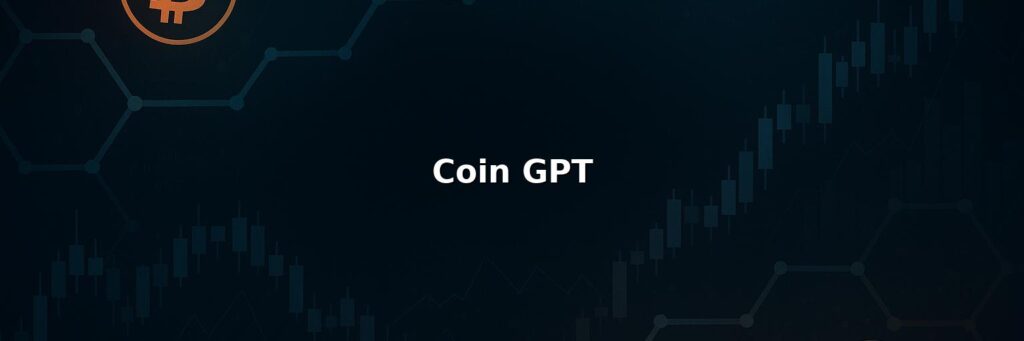 Coin GPT Reviews 2025 – Is it Scam or Legit?