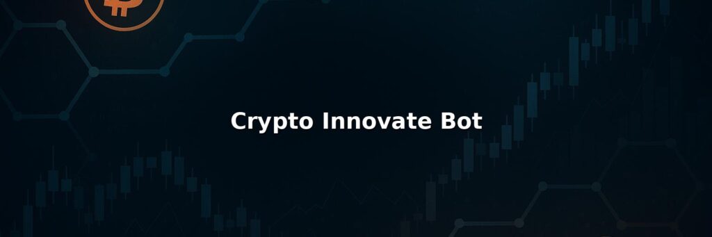 Crypto Innovate Bot Reviews 2025 – Is it Scam or Legit?