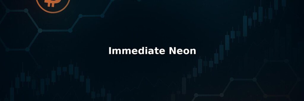Immediate Neon Reviews 2025 – Is it Scam or Legit?