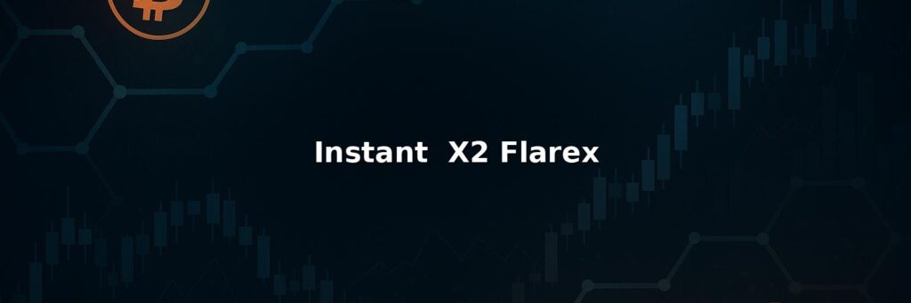 Instant  X2 Flarex Review 2025 – Is it Scam or Legit?